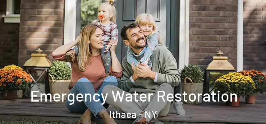  Emergency Water Restoration Ithaca - NY