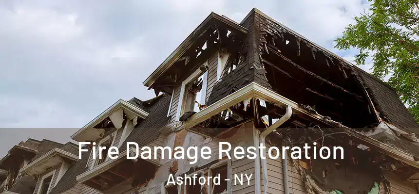  Fire Damage Restoration Ashford - NY