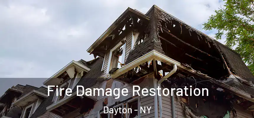  Fire Damage Restoration Dayton - NY