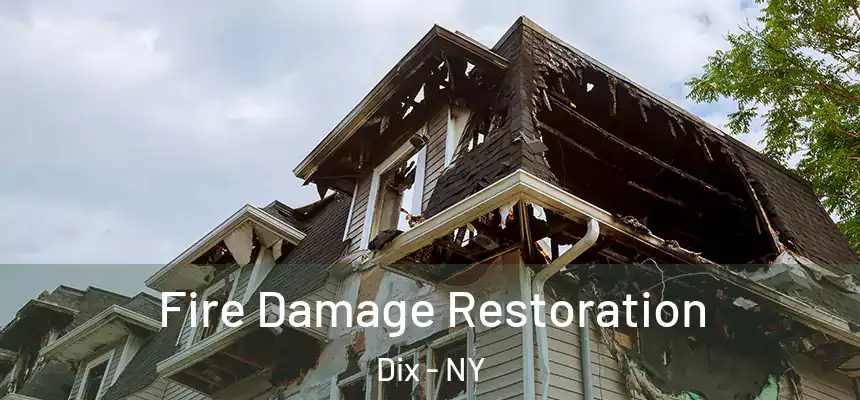  Fire Damage Restoration Dix - NY