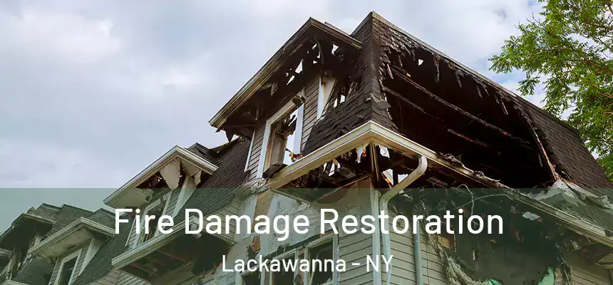  Fire Damage Restoration Lackawanna - NY