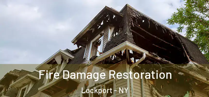 Fire Damage Restoration Lockport - NY