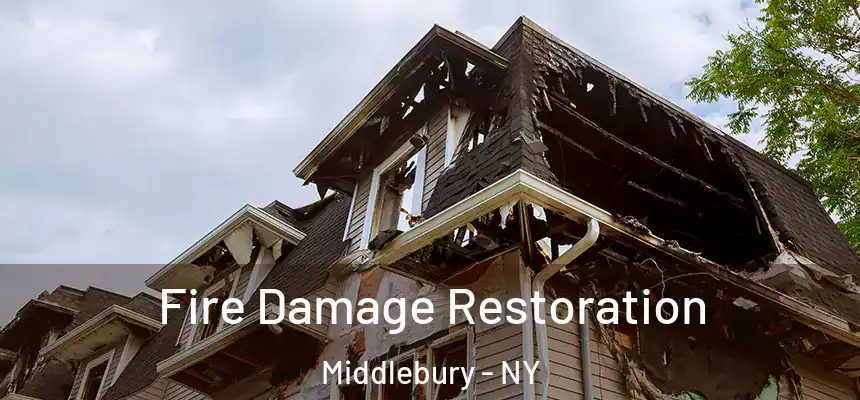  Fire Damage Restoration Middlebury - NY