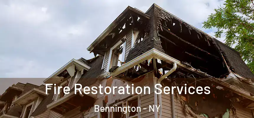 Fire Restoration Services Bennington - NY