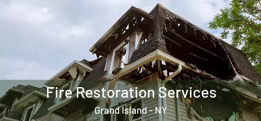  Fire Restoration Services Grand Island - NY
