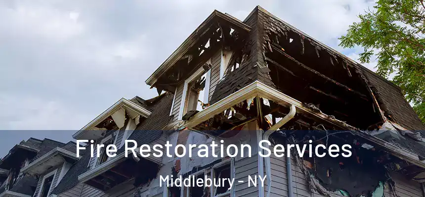  Fire Restoration Services Middlebury - NY