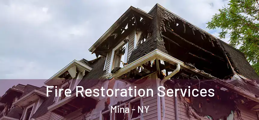  Fire Restoration Services Mina - NY