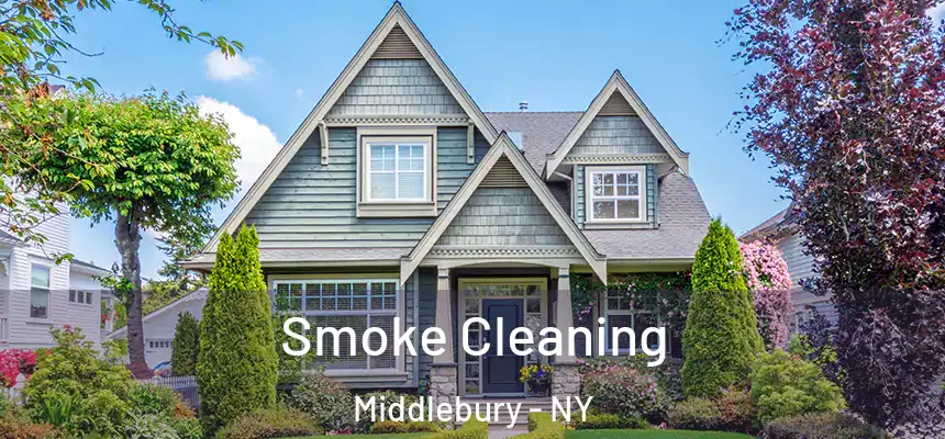 Smoke Cleaning Middlebury - NY