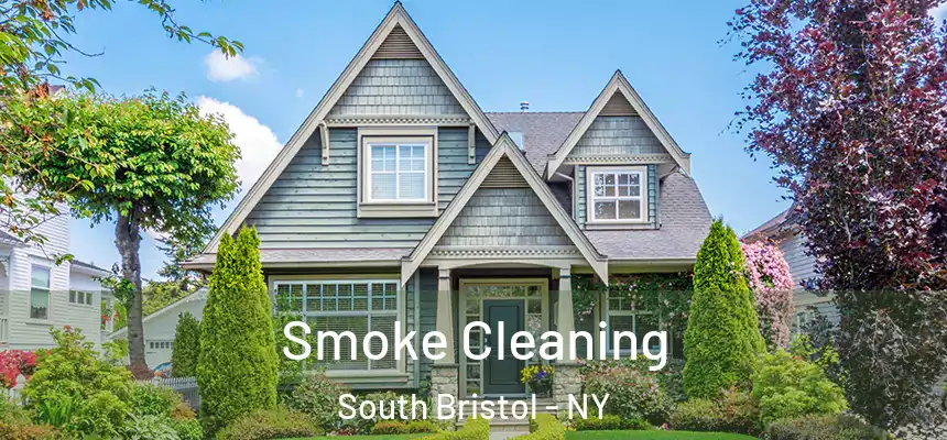 Smoke Cleaning South Bristol - NY