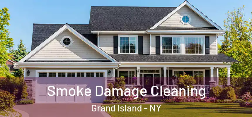  Smoke Damage Cleaning Grand Island - NY