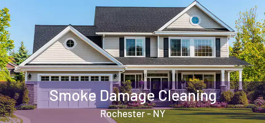  Smoke Damage Cleaning Rochester - NY