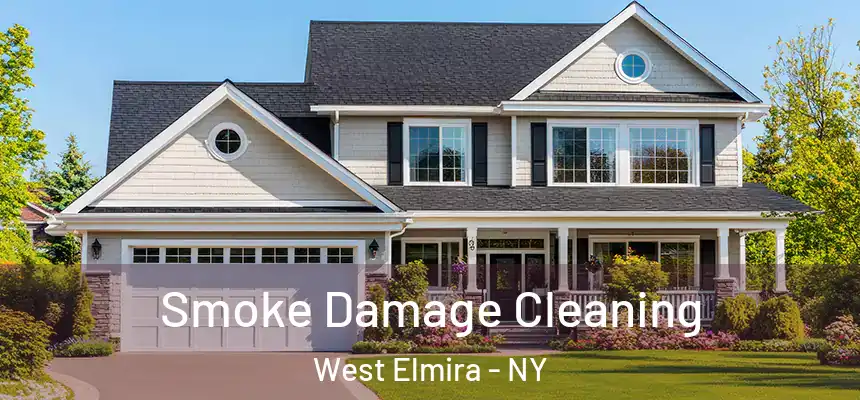 Smoke Damage Cleaning West Elmira - NY